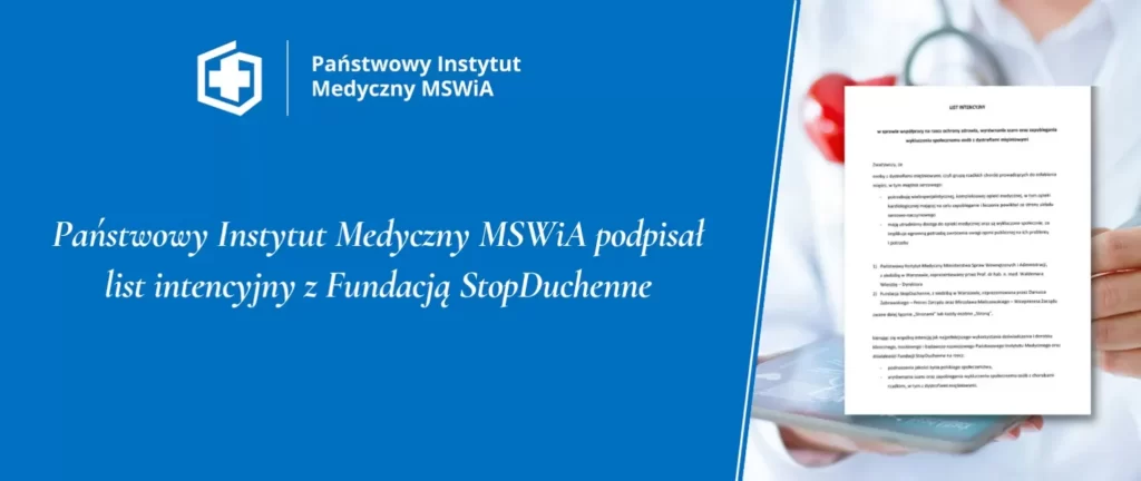 Niebieski obrazek z napisem Państwowy Instytut Medyczny MSWiA podpisał list intencyjny z Fundacją StopDuchenne.