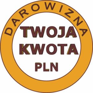 Darowizna Twoja kwota